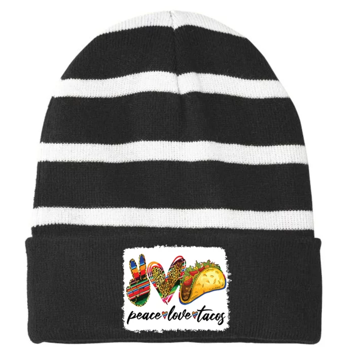 Peace Love Tacos Cute Taco Tuesday Mexican Food Lovers Striped Beanie with Solid Band