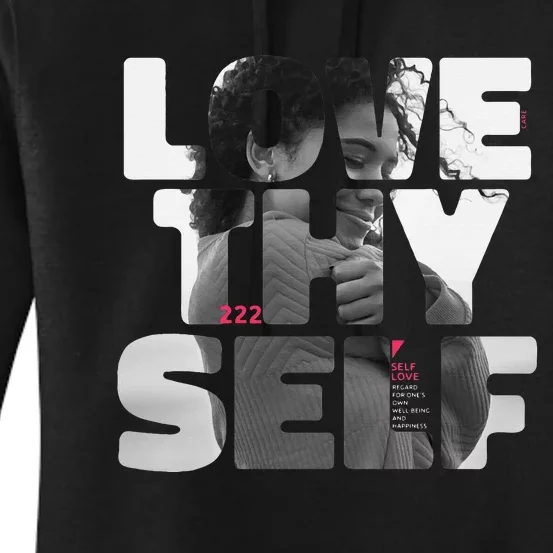 Positive Love Thy Self to promote SelfCare Women's Pullover Hoodie