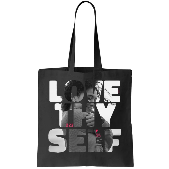 Positive Love Thy Self to promote SelfCare Tote Bag