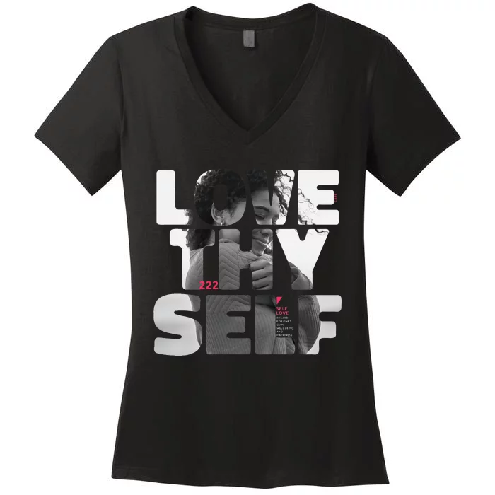 Positive Love Thy Self to promote SelfCare Women's V-Neck T-Shirt