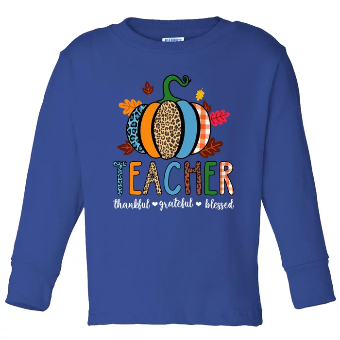 Pumpkin Leopard Teacher Thankful Grateful Blessed Gift Toddler Long Sleeve Shirt