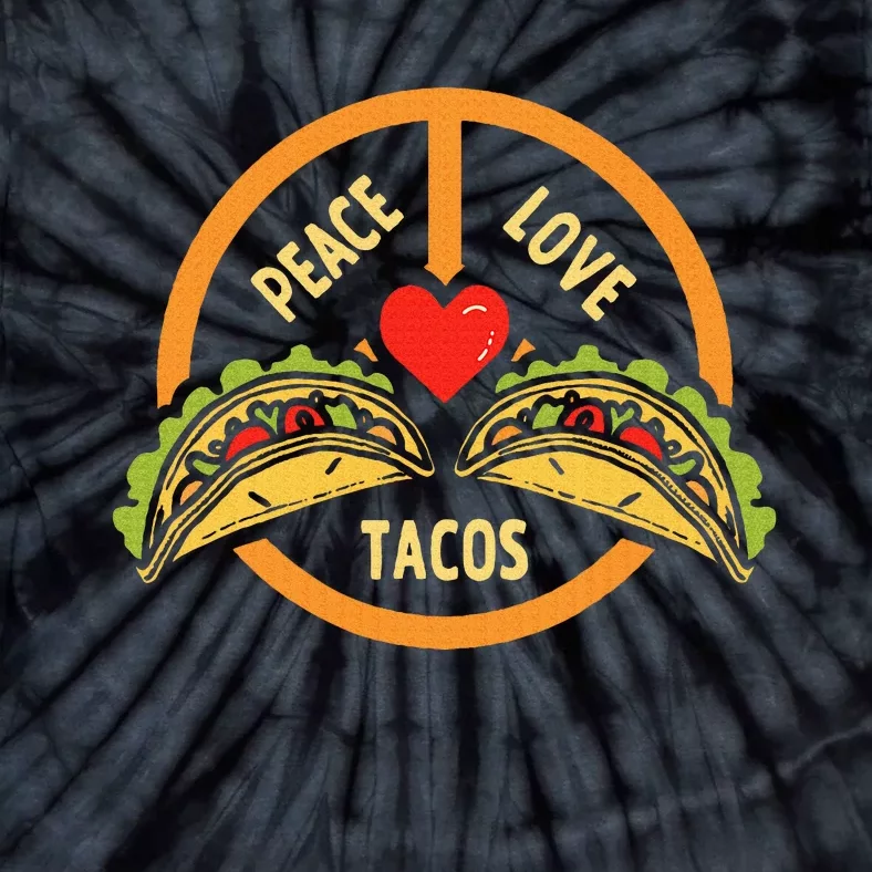 Peace Love Tacos Cinco De Mayo Mexican Fiesta Hippie Heart Tie-Dye T-Shirt