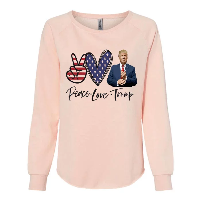 Peace Love Trump Funny Trump Girl Womens California Wash Sweatshirt