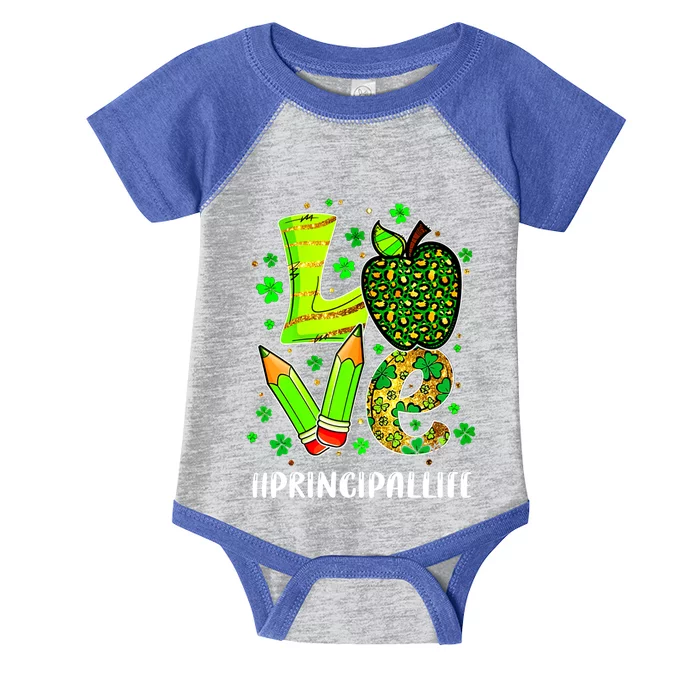 Principal Life Teacher Lover St Patricks Day School Gift Infant Baby Jersey Bodysuit