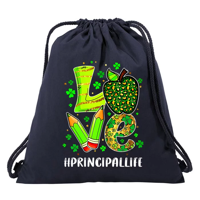 Principal Life Teacher Lover St Patricks Day School Gift Drawstring Bag