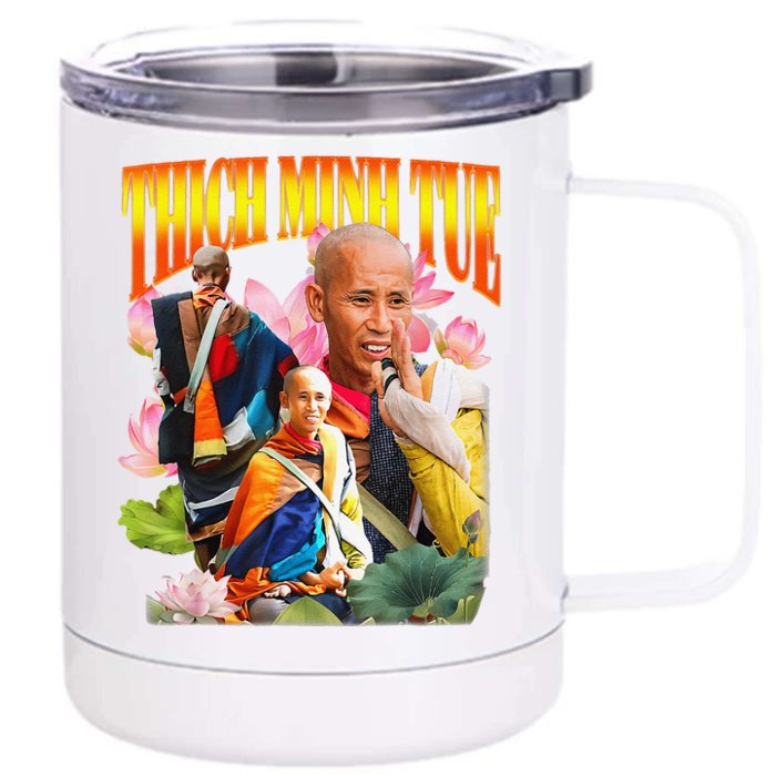 Peace Lotus Thich Minh Tue Buddha Vietnam Buddha Front & Back 12oz Stainless Steel Tumbler Cup