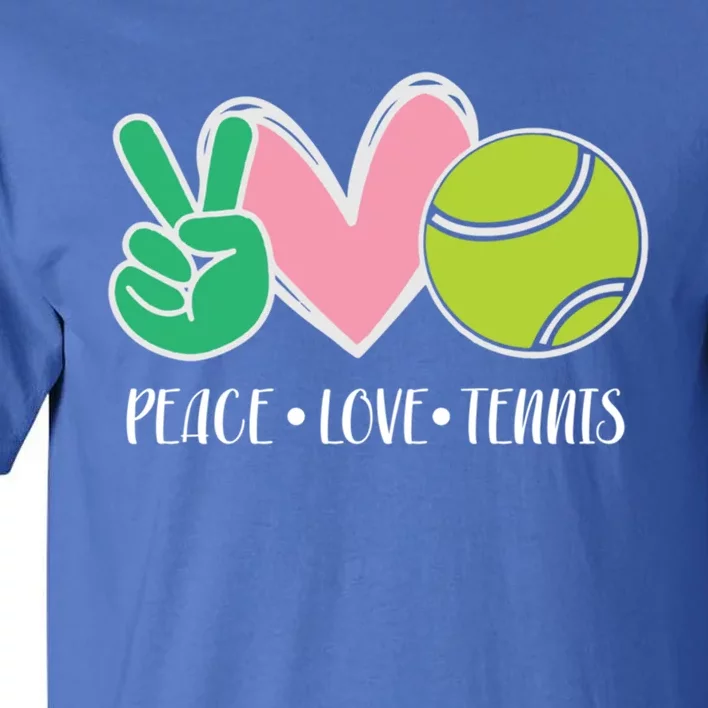 Peace Love Tennis Sports Athlete Ball Game Player Gift Tall T-Shirt