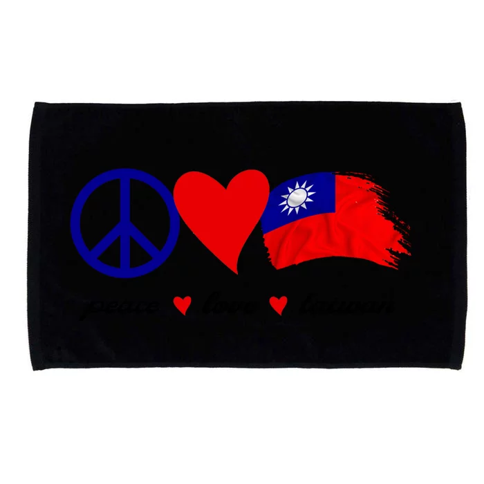 Peace Love Taiwan Taiwanese Flag I Stand With Taiwan Gift Microfiber Hand Towel