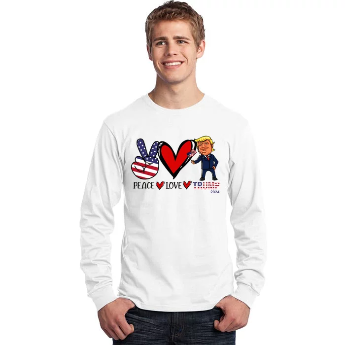 Peace Love Trump 2024 Us Flag President Trump Return Support Tall Long Sleeve T-Shirt