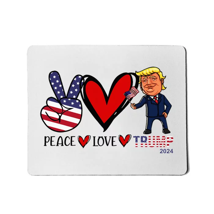 Peace Love Trump 2024 Us Flag President Trump Return Support Mousepad