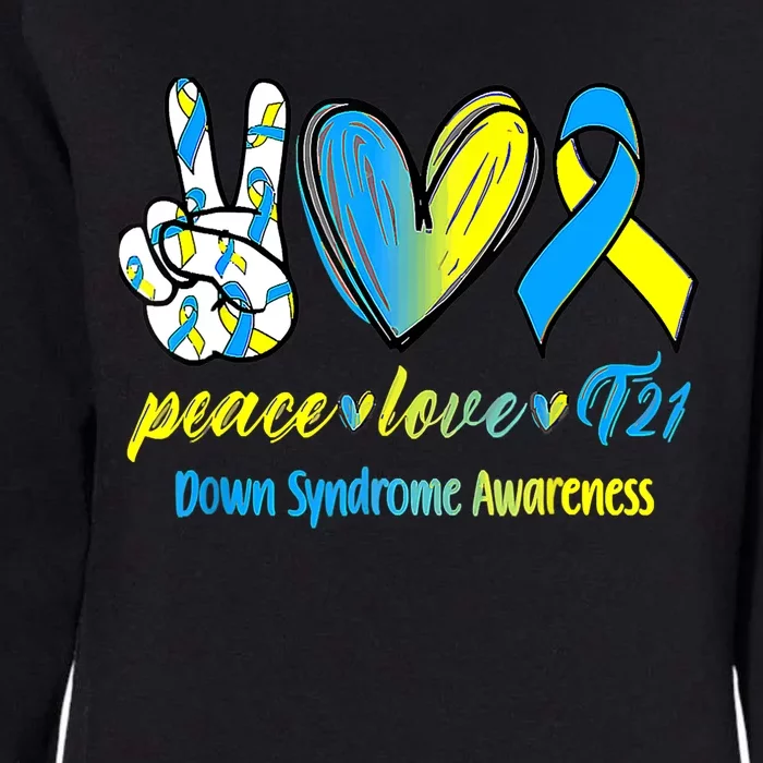 Peace Love T21 Blue Yellow Ribbon Down Syndrome Awareness Womens California Wash Sweatshirt