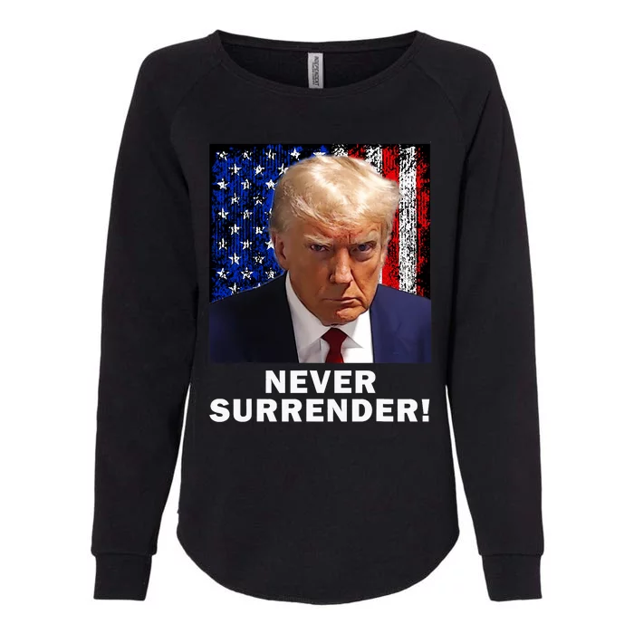 President Legend Trump 2024 Mugshot Never Surrender Womens California Wash Sweatshirt