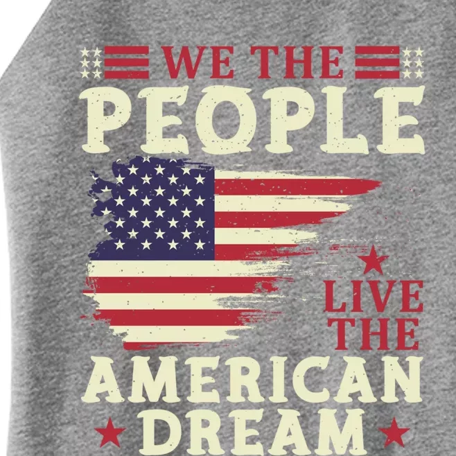 People Live The American Dream July 4 Fourth Of July Gift Women’s Perfect Tri Rocker Tank