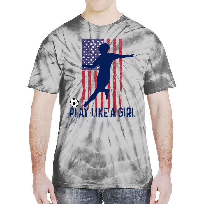 Play Like USA Flag Football Team  Game Goal Soccer Tie-Dye T-Shirt