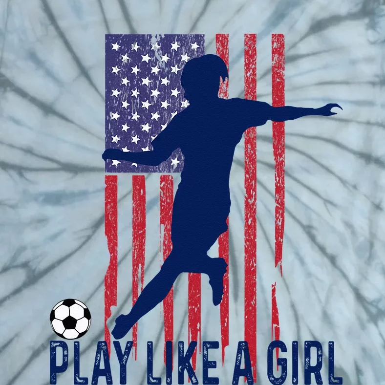 Play Like USA Flag Football Team  Game Goal Soccer Tie-Dye T-Shirt