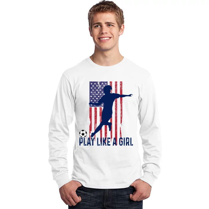 Play Like USA Flag Football Team  Game Goal Soccer Long Sleeve Shirt