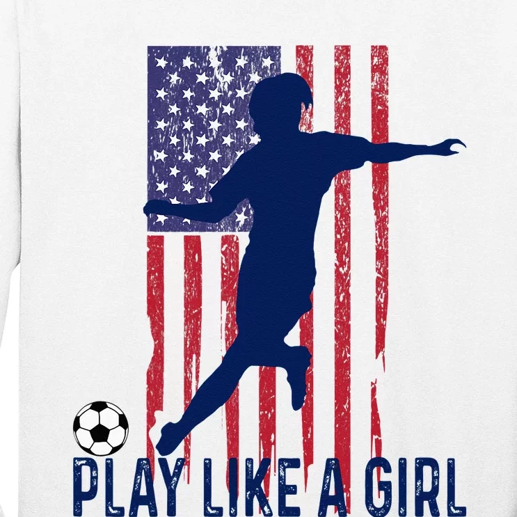 Play Like USA Flag Football Team  Game Goal Soccer Long Sleeve Shirt