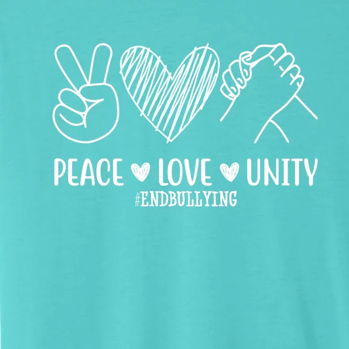 Peace Love Unity End Bullying Awareness ChromaSoft Performance T-Shirt