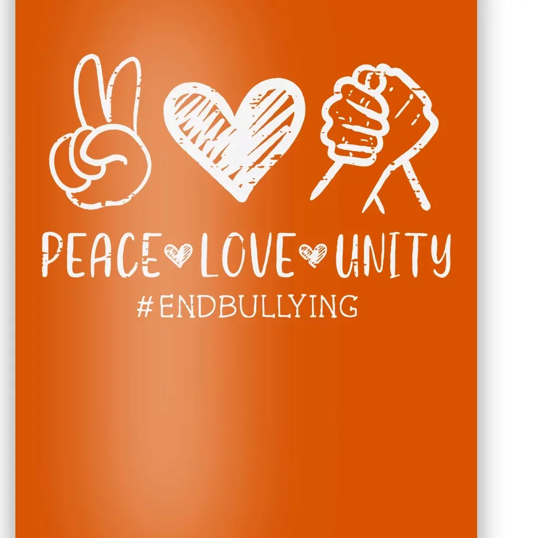 Peace Love Unity Orange Anti Bullying Unity Day Poster