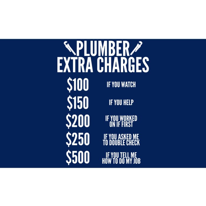 Plumber Extra Charges Bumper Sticker