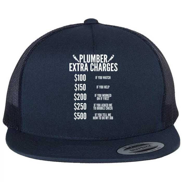 Plumber Extra Charges Flat Bill Trucker Hat