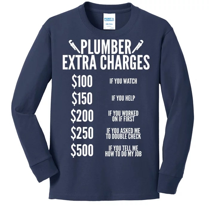 Plumber Extra Charges Kids Long Sleeve Shirt