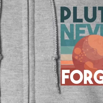 Pluto Never Forget Full Zip Hoodie