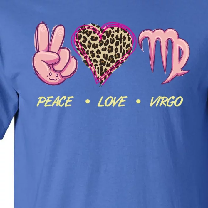 Peace Love Virgo Zodiac Sign Horoscope Gift Tall T-Shirt