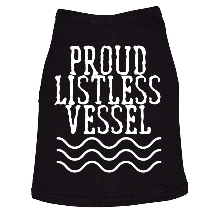 Proud Listless Vessel Funny Political President Design Doggie Tank