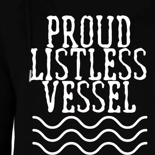 Proud Listless Vessel Funny Political President Design Womens Funnel Neck Pullover Hood