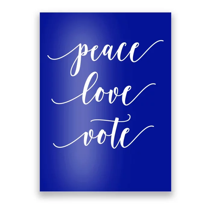 Peace Love Vote Gift Political Midterm Election Poster