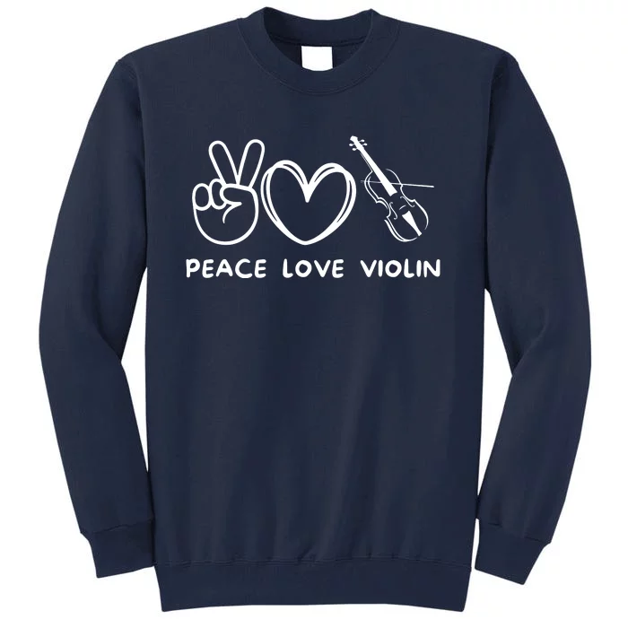 Peace Love Violin Retro Violin Lover Violin Player Tall Sweatshirt