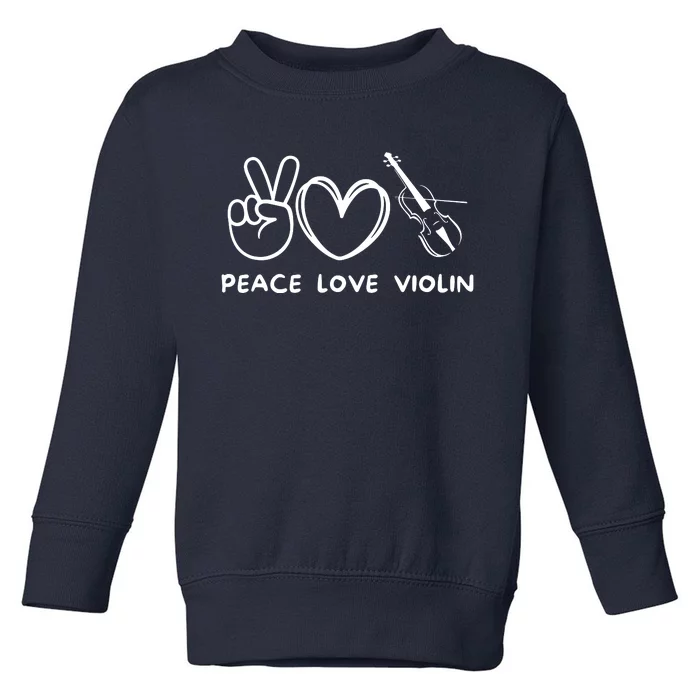 Peace Love Violin Retro Violin Lover Violin Player Toddler Sweatshirt