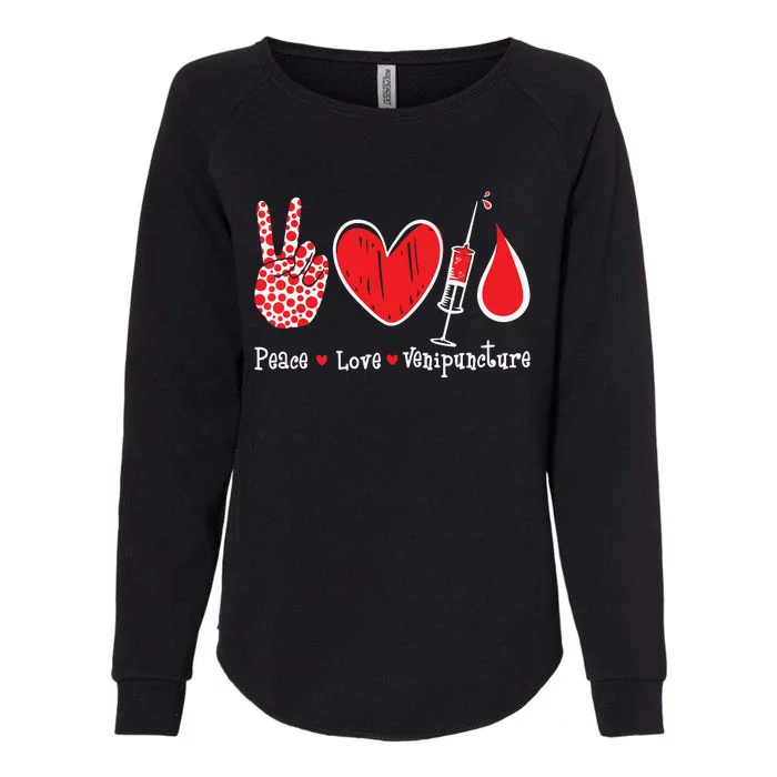 Peace Love Venipuncture Phlebotomist Phlebotomy Technician Womens California Wash Sweatshirt