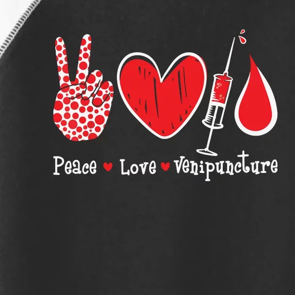 Peace Love Venipuncture Phlebotomist Phlebotomy Technician Toddler Fine Jersey T-Shirt