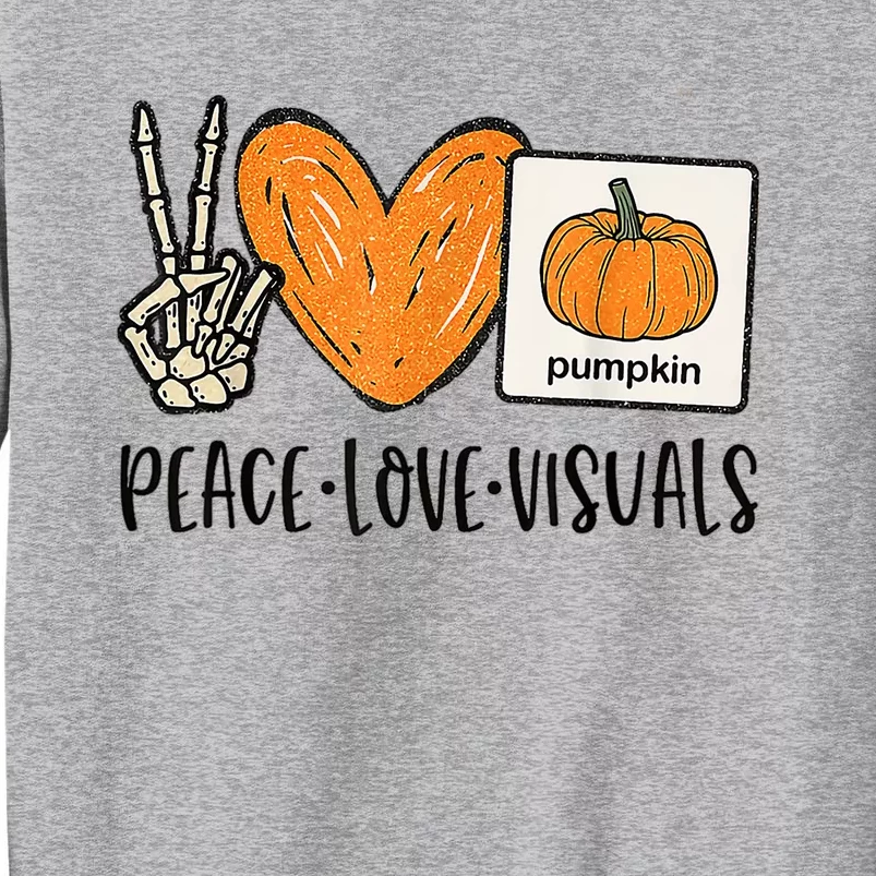 Peace Love Visuals Sped Teacher Pumpkin Skeleton Halloween Gift Tall Sweatshirt