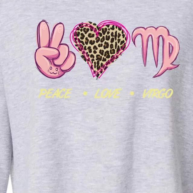 Peace Love Virgo Zodiac Sign Horoscope Gift Cropped Pullover Crew