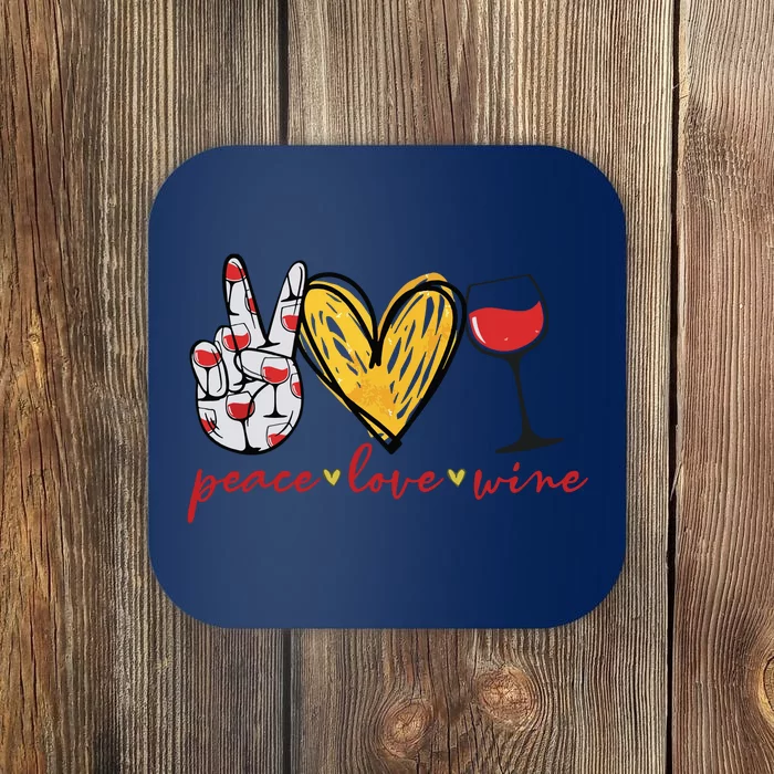 Peace Love Wine Funny Wine Lover Drinking Team Oktoberfest Coaster