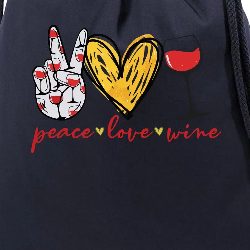 Peace Love Wine Funny Wine Lover Drinking Team Oktoberfest Drawstring Bag