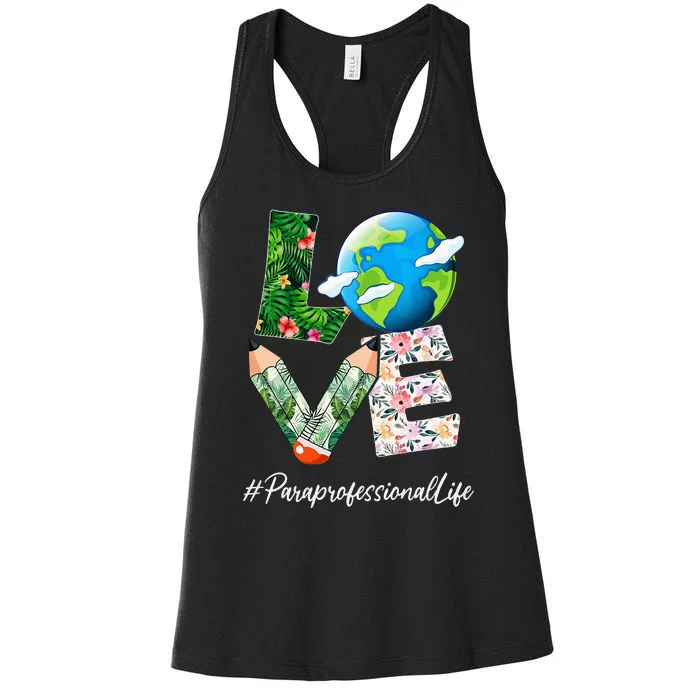 Paraprofessional Love World Earth Day Save the Planet Women's Racerback Tank