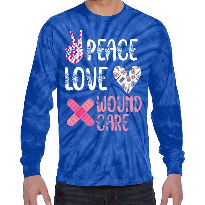 Peace Love Wound Care Nurse Stethoscope Nursing Student Rn Gift Tie-Dye Long Sleeve Shirt