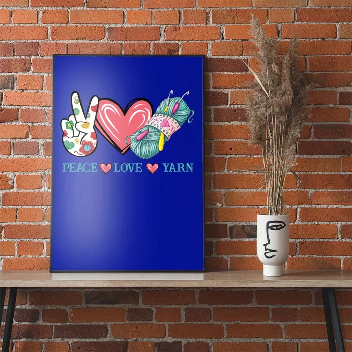 Peace Love Yarn Crochet Lovers Yarning Crocheting Heart Gift Poster