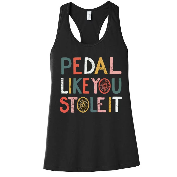 Pedal Like You Stole It Classic Women's Racerback Tank