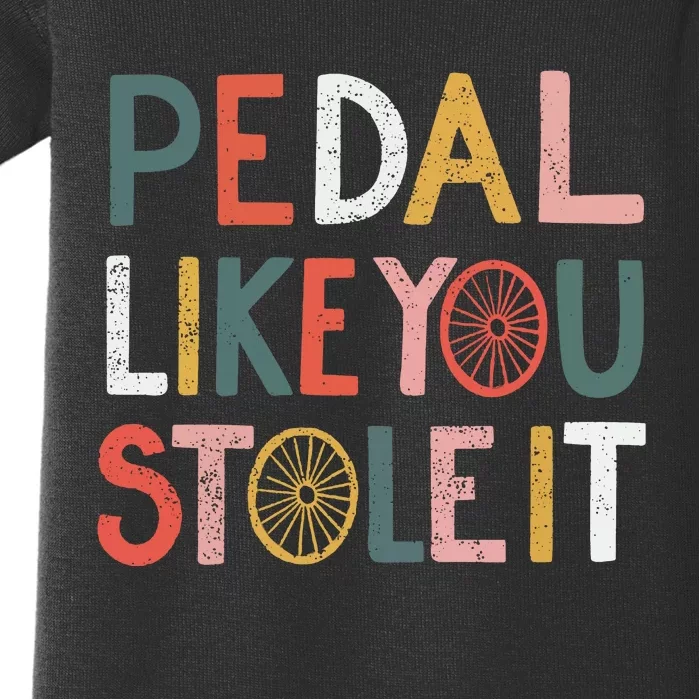 Pedal Like You Stole It Classic Baby Bodysuit