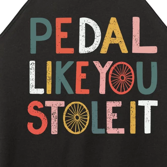 Pedal Like You Stole It Classic Women’s Perfect Tri Rocker Tank