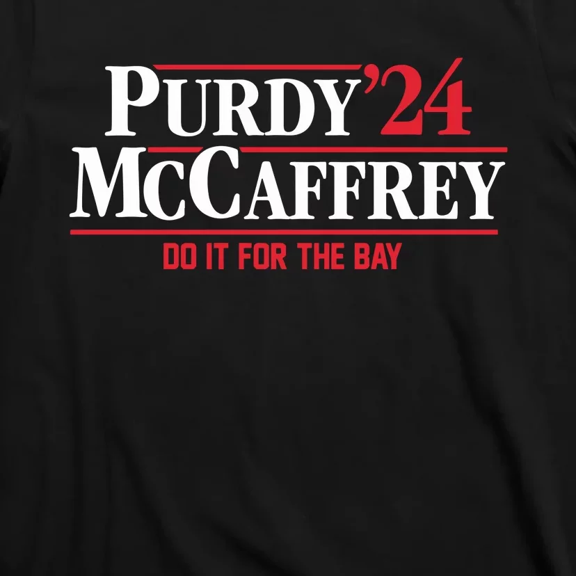 Purdy Mccaffrey 24 Do It For The Bay T-Shirt