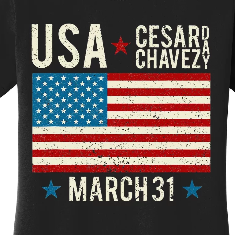 Proud March 31 Public Holiday USA I Si Se Puede Cesar Chavez Women's T-Shirt