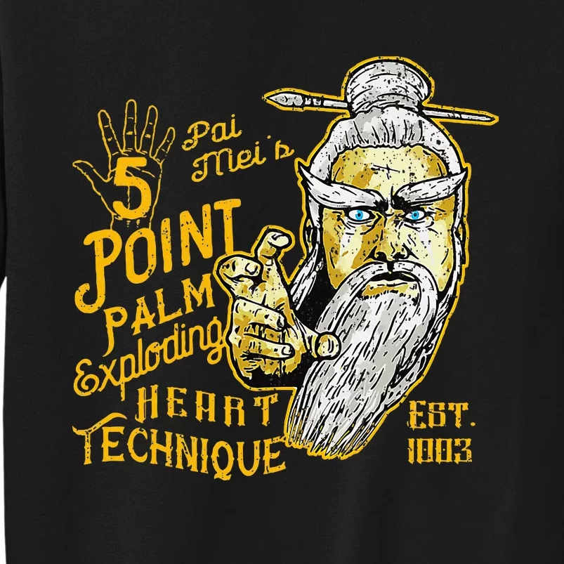 Pai Mei 5 Point Palm Exploding Heart Technique 1 Tall Sweatshirt