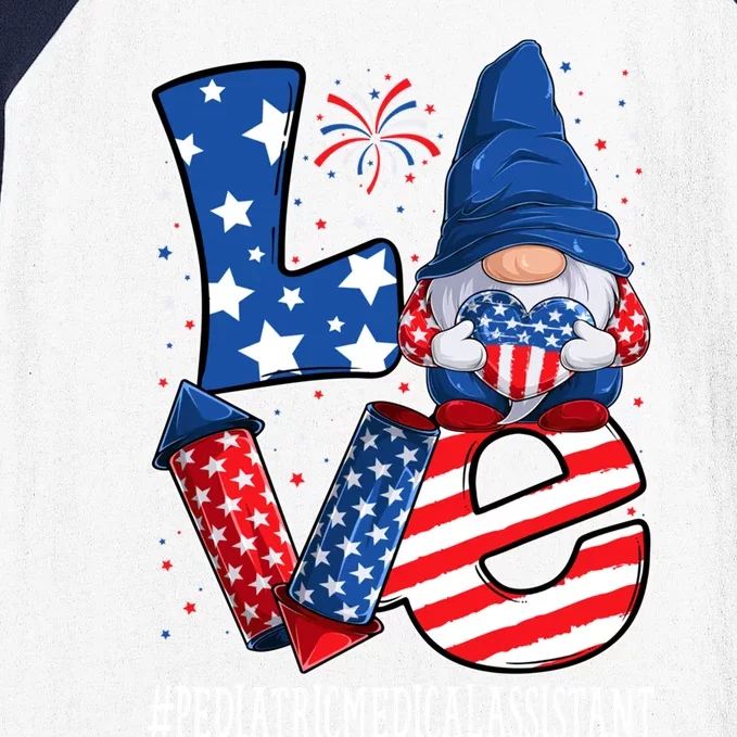 Pediatric Medical Assistant Love 4th Of July Gnome Usa Cute Gift Baseball Sleeve Shirt