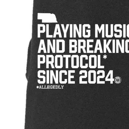 Playing Music And Breaking Protocol Since 2024 Doggie 3-End Fleece Hoodie